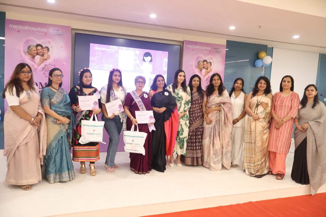 Empowering the Heart of Every Home: Manipal Hospital Gurugram celebrates Mother&rsquo;s Day with a special &lsquo;Mom&rsquo;s Day Out&rsquo; initiative